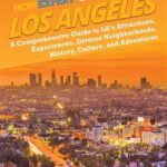 Los Angeles Room and Board: A Comprehensive Guide to Cost, Neighborhoods, and More