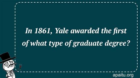 Yale Degrees Awarded: A Comprehensive Guide