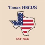 HBCUs in Texas: A Legacy of Education and Empowerment Key Statistics Tables