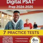 PSAT Prep 2024-2025: A Comprehensive Guide for High-Scoring Success