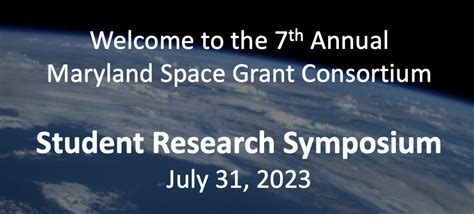 Maryland Space Grant Consortium: Advancing Space Exploration and STEM Education