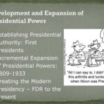 The Growing Power of the Presidency: A Historical Perspective Causes of the Expansion of Presidential Power Consequences of the Expansion of Presidential Power Conclusion Tables