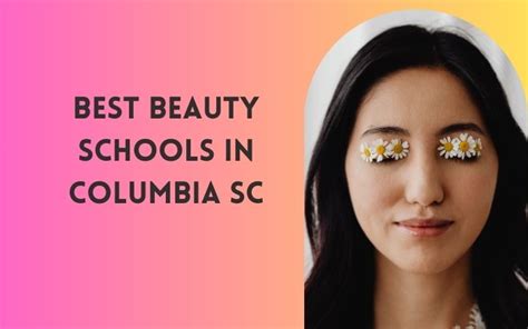 Hair School Columbia SC: A Comprehensive Guide to the Best Schools