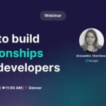 Developer Relations PhD: A Comprehensive Guide to Building Enduring Relationships with Developers