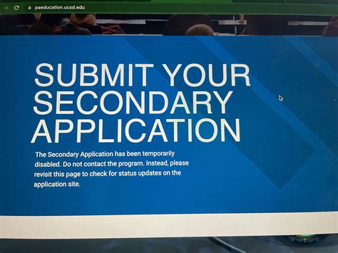 Is submitting a secondary a month for UCSD okay?