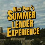 West Point Summer Leadership Experience: A Transformative Journey for Aspiring Leaders