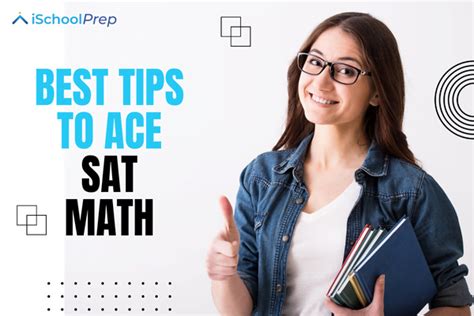 SAT Math Tips to Ace the Exam Prepare in Advance Test Day Strategies