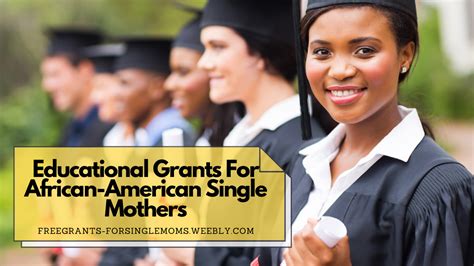 Grants for Single African American Mothers: A Lifeline for Success