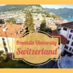 Franklin College Switzerland: Experience Excellence in International Education