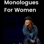 Women Monologues for Auditions: Captivating Performances that Showcase Depth and Emotion Table 1: Benefits of Monologues for Women in Auditions Table 2: Pain Points Women Monologues Address Table 3: Monologue Selection Considerations Table 4: Comparison of Monologue Styles