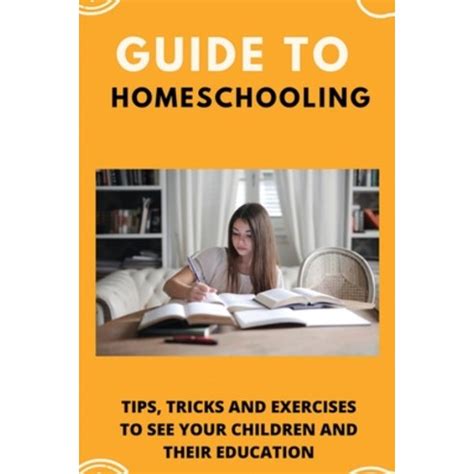 Books for Homeschooling: A Comprehensive Guide to Enriching Your Children’s Education