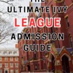 2024 Ivy Day: The Ultimate Guide to Ivy League Admissions