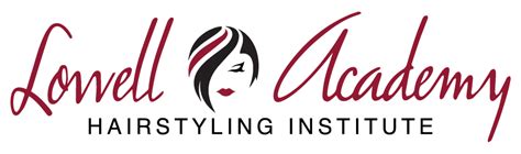 Lowell Academy Hairstyling: An Industry-Leading Education for Aspiring Hair Professionals