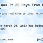 30 Days from March 20, 2024