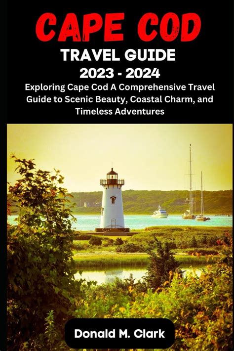 The Best Areas in Cape Cod: A Comprehensive Guide for 2023 Planning Your Trip to Cape Cod Conclusion