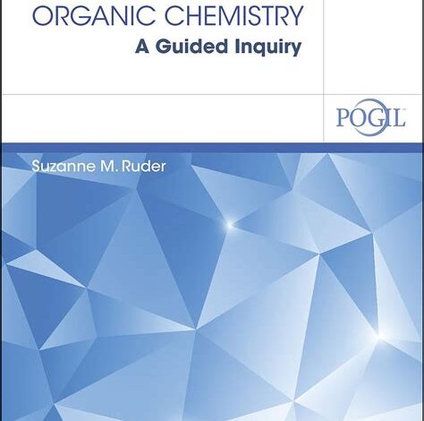 Organic Chemistry: A Guided Inquiry by Susanna Answerkey