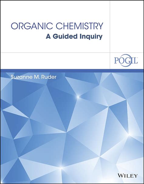 Organic Chemistry: A Guided Inquiry by Susanna Answerkey