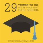 Things to Do Before Graduating High School: A Comprehensive Guide