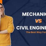 Mechanical vs. Civil Engineering: A Comprehensive Guide to Two Vital Disciplines