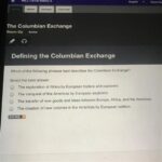 Which of the Following Best Describes the Columbian Exchange?