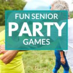 Senior Party Games: Livening Up Gatherings for the Golden Years