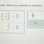 Evaluate Write Your Answers as Fractions Tables