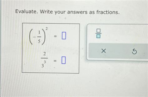 Evaluate Write Your Answers as Fractions Tables