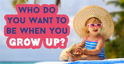 What Will You Be When You Grow Up Quiz