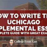 University of Chicago Supplemental Essays: A Comprehensive Guide