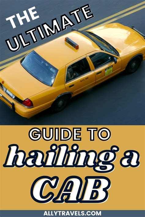 How to Hail a Cab in New York City: A Comprehensive Guide