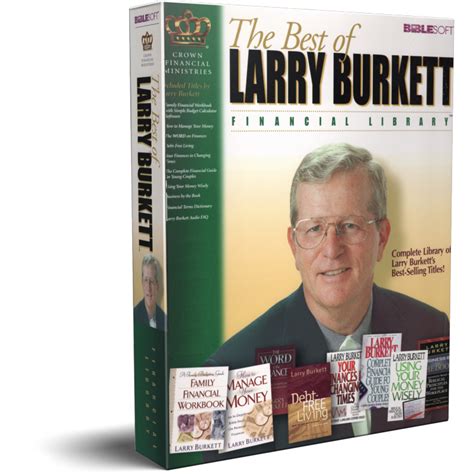 Unveiling Larry Burkett’s Financial Wisdom: A Comprehensive Guide to His Bestselling Books