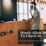 Hotels That Take 18 Year Olds: A Guide for Young Travelers